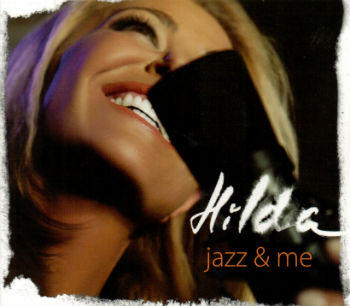 Альбом JAZZ AND ME был записан в Болгарии и принадлежит Хильде КАЗАСЯН.